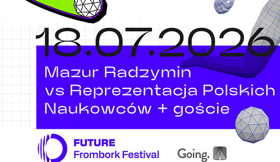 Kosmiczny Mecz - Niecodzienne starcie na boisku. Mazur Radzymin zagra we Fromborku z polskimi... Kosmiczny Mecz - Niecodzienne starcie na boisku. Mazur Radzymin zagra we Fromborku z polskimi...