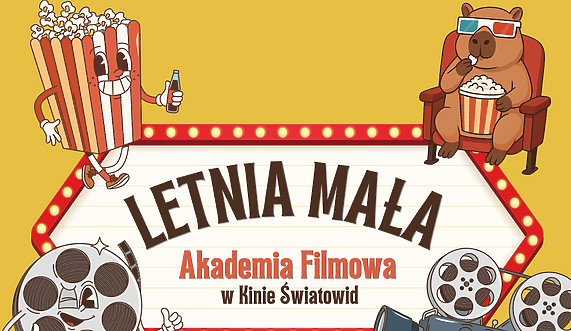 Letnia Mała Akademia Filmowa w Kinie Światowid