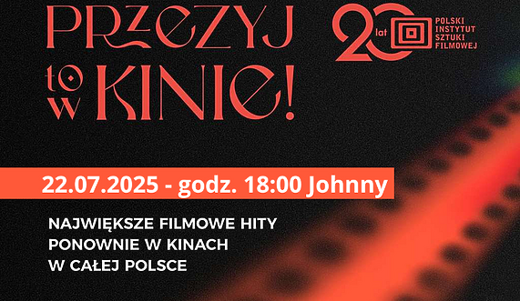 Świętuj 20 lat PISF filmem Johnny w kinie Światowid