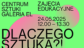 Dlaczego Sztuka?! Warsztaty ruchowe dla rodzin z dziećmi 5+