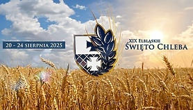 Elbląg zaprasza na XIX Święto Chleba - pięć dni smaków, muzyki i wspólnego świętowania