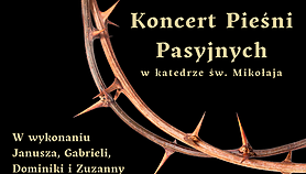 Koncert pieśni pasyjnych w katedrze św. Mikołaja