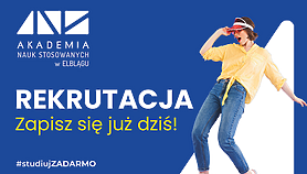 Nadal możesz zapisać się na bezpłatne studia w ANS w Elblągu!