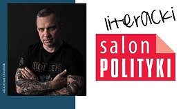 Spotkanie w Salonie POLITYKI z Łukaszem Orbitowskim