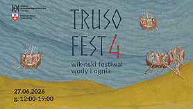 Zapraszamy na Truso Fest 4