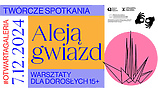 Twórcze spotkania | Aleją gwiazd - warsztaty dla osób głuchych