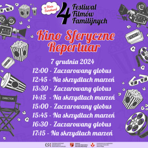 Mobilne kino sferyczne w ramach 4. Festiwalu Filmów Familijnych