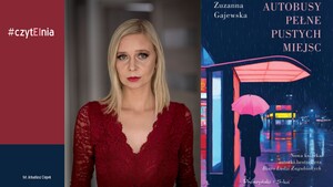 Nadzieja jest w książkach: spotkanie z Zuzanną Gajewską