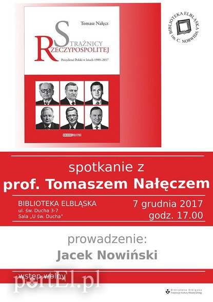 Elbląg, Z prof. Tomaszem Nałęczem o prezydentach III RP