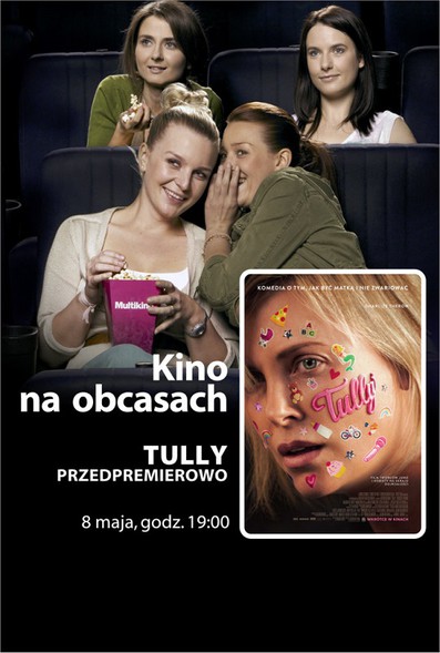 Elbląg, „Tully” przedpremierowo w Kinie na Obcasach Elbląg, „Tully” przedpremierowo w Kinie na Obcasach