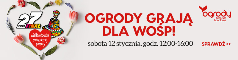 Ogrody grają dla WOŚP Ogrody grają dla WOŚP