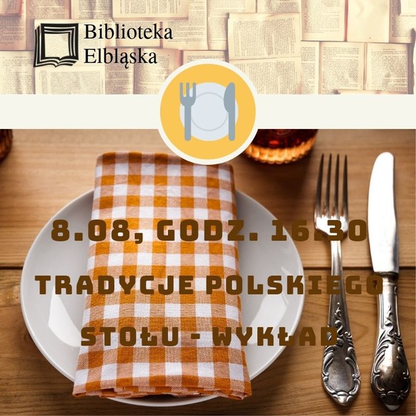 Elbląg, Tradycje polskiego stołu: wykład