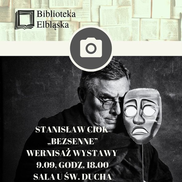 Elbląg, „Bezsenne” - wernisaż wystawy fotografii Stanisława Cioka Elbląg, „Bezsenne” - wernisaż wystawy fotografii Stanisława Cioka