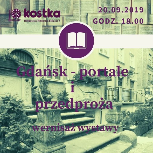 Elbląg, „Gdańsk - portale i przedproża” - wernisaż wystawy Elbląg, „Gdańsk - portale i przedproża” - wernisaż wystawy