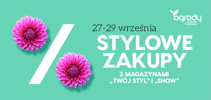 Weekend z rabatami w Ogrodach Weekend z rabatami w Ogrodach