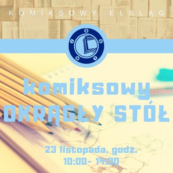 Elbląg, Zasiądź przy Komiksowym Okrągłym Stole