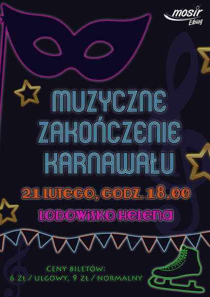 Elbląg, Muzyczne zakończenie karnawału na lodowisku