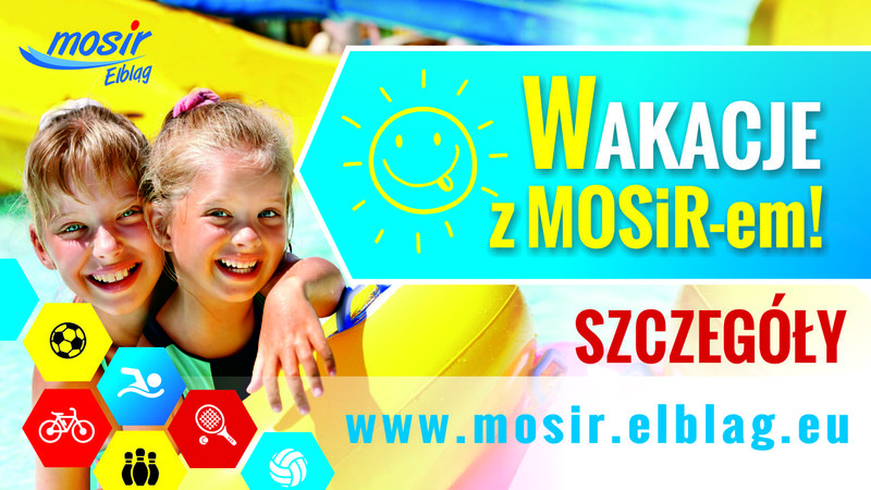 Elbląg, Trzeci tydzień wakacji z MOSiR-em