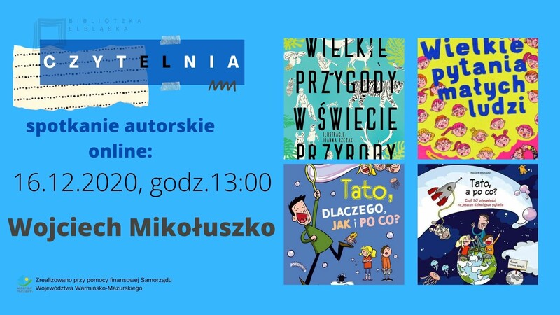 Elbląg, O wielkich przygodach w świecie przyrody