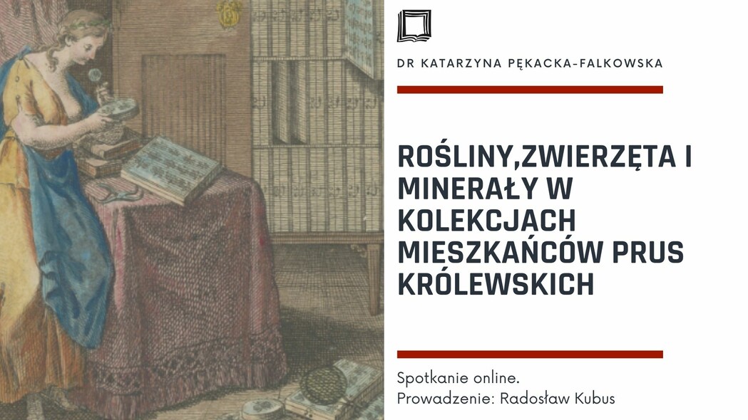 Elbląg, Rośliny, zwierzęta i minerały w kolekcjach mieszkańców Prus Królewskich