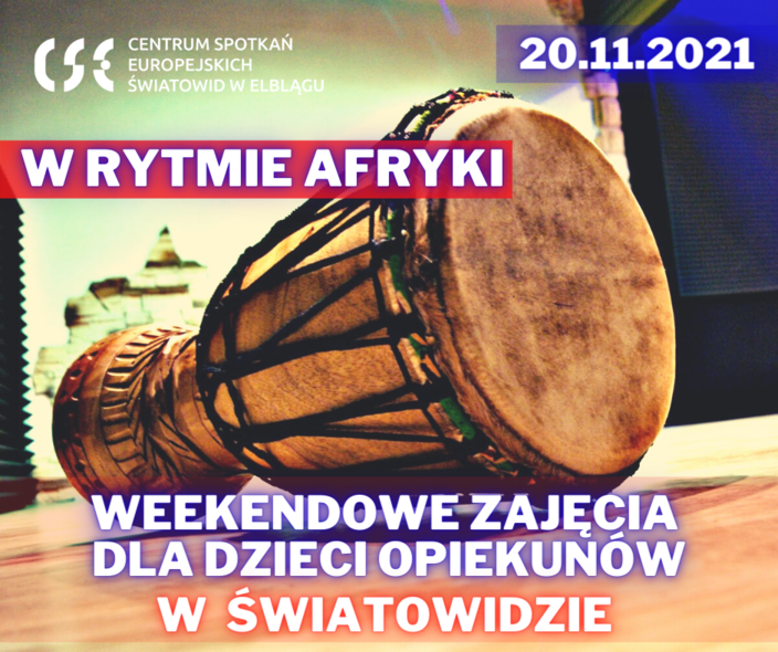 Elbląg, W rytmie Afryki! Zajęcia dla dzieci i opiekunów w Światowidzie Elbląg, W rytmie Afryki! Zajęcia dla dzieci i opiekunów w Światowidzie