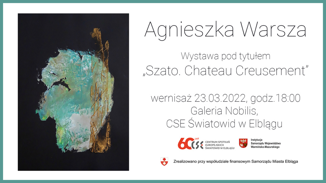 Elbląg, Wernisaż wystawy Agnieszki Warszy „Szato. Chateau Creusement”