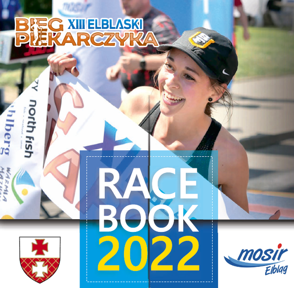 Elbląg, Przewodnik biegacza przed Piekarczykiem