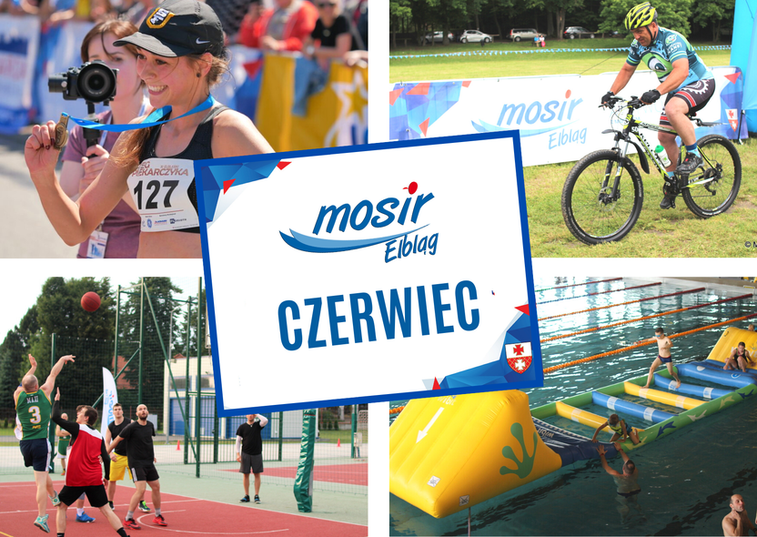 Elbląg, Sportowy czerwiec z MOSiR-em