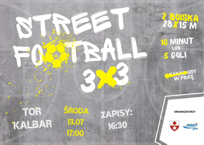 Elbląg, Street football 3x3 na Kalbarze