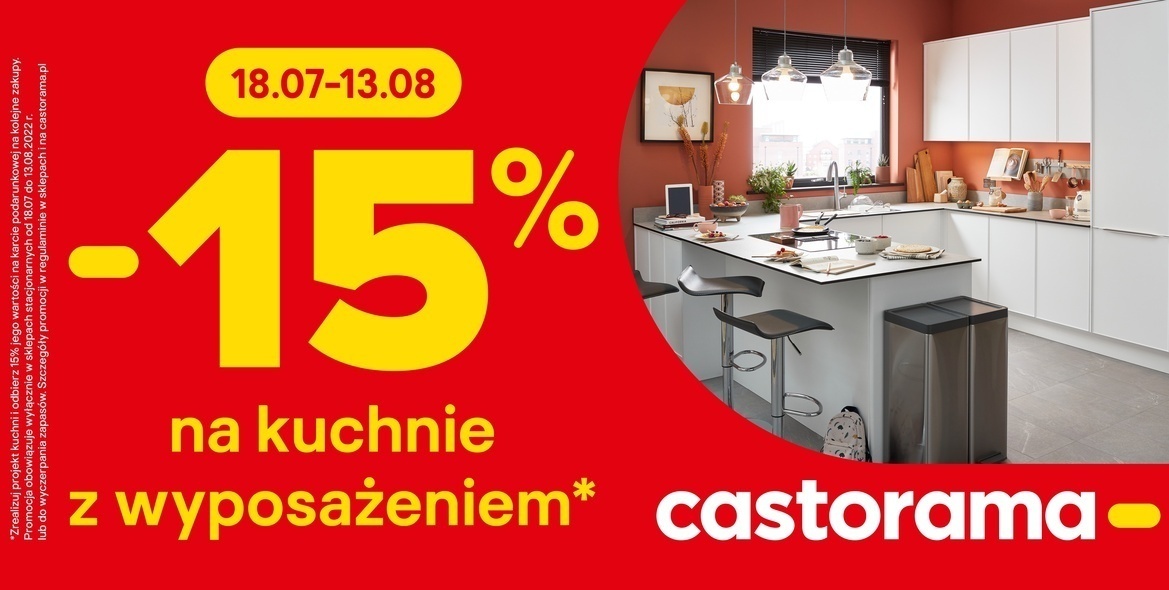 -15% na kuchnie z wyposażeniem w sklepach Castorama do 13 sierpnia -15% na kuchnie z wyposażeniem w sklepach Castorama do 13 sierpnia