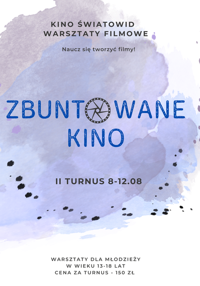 Elbląg, Zbuntowane kino - warsztaty filmowe dla młodzieży