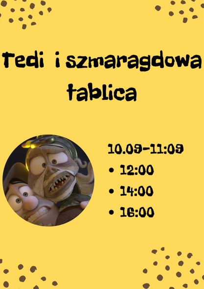Elbląg, "Tedi i szmaragdowa tablica" przedpremierowo w Kinie "Światowid" Elbląg, "Tedi i szmaragdowa tablica" przedpremierowo w Kinie "Światowid"