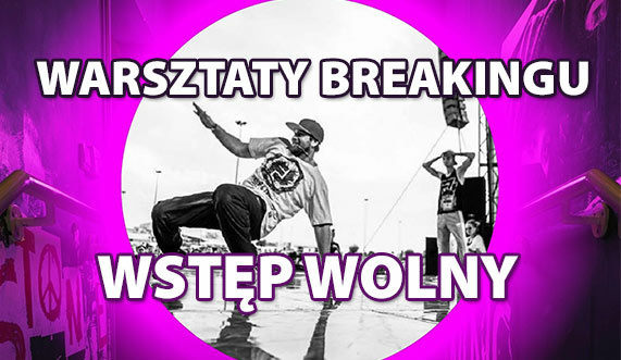 Elbląg, Warsztaty breakingu w Światowidzie