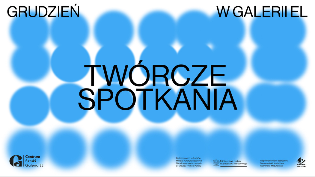 Elbląg, Twórcze spotkania w grudniu