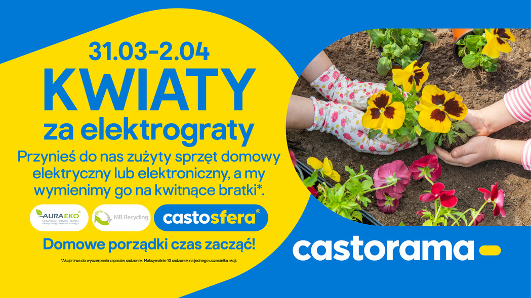 W Castoramie otrzymasz kwiaty za elektrograty!