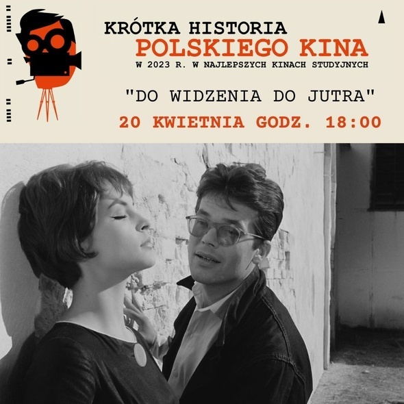 Elbląg, Krótka Historia Polskiego Kina - „Do widzenia, do jutra”