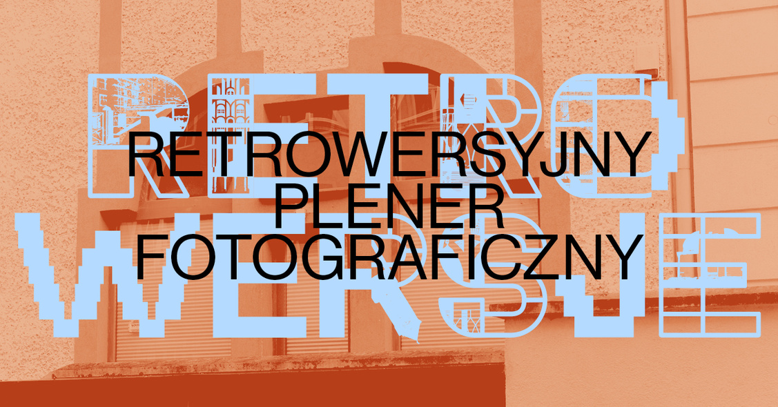 Elbląg, Retrowersyjny plener fotograficzny