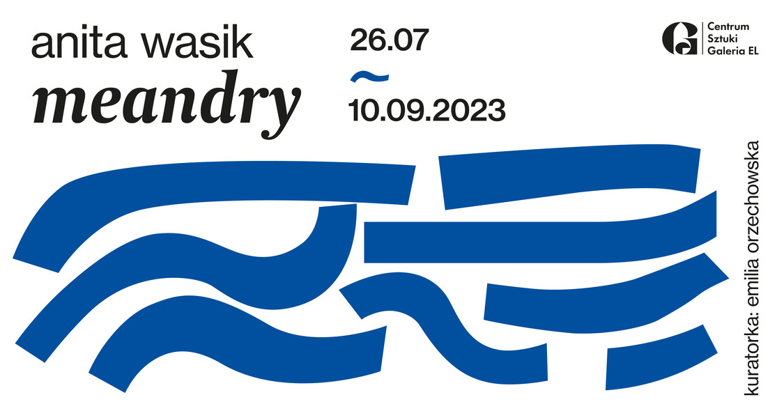 Elbląg, Nowy wernisaż w Galerii EL - Anita Wasik "meandry"
