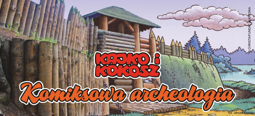 Elbląg, Kajko i Kokosz - komiksowa archeologia