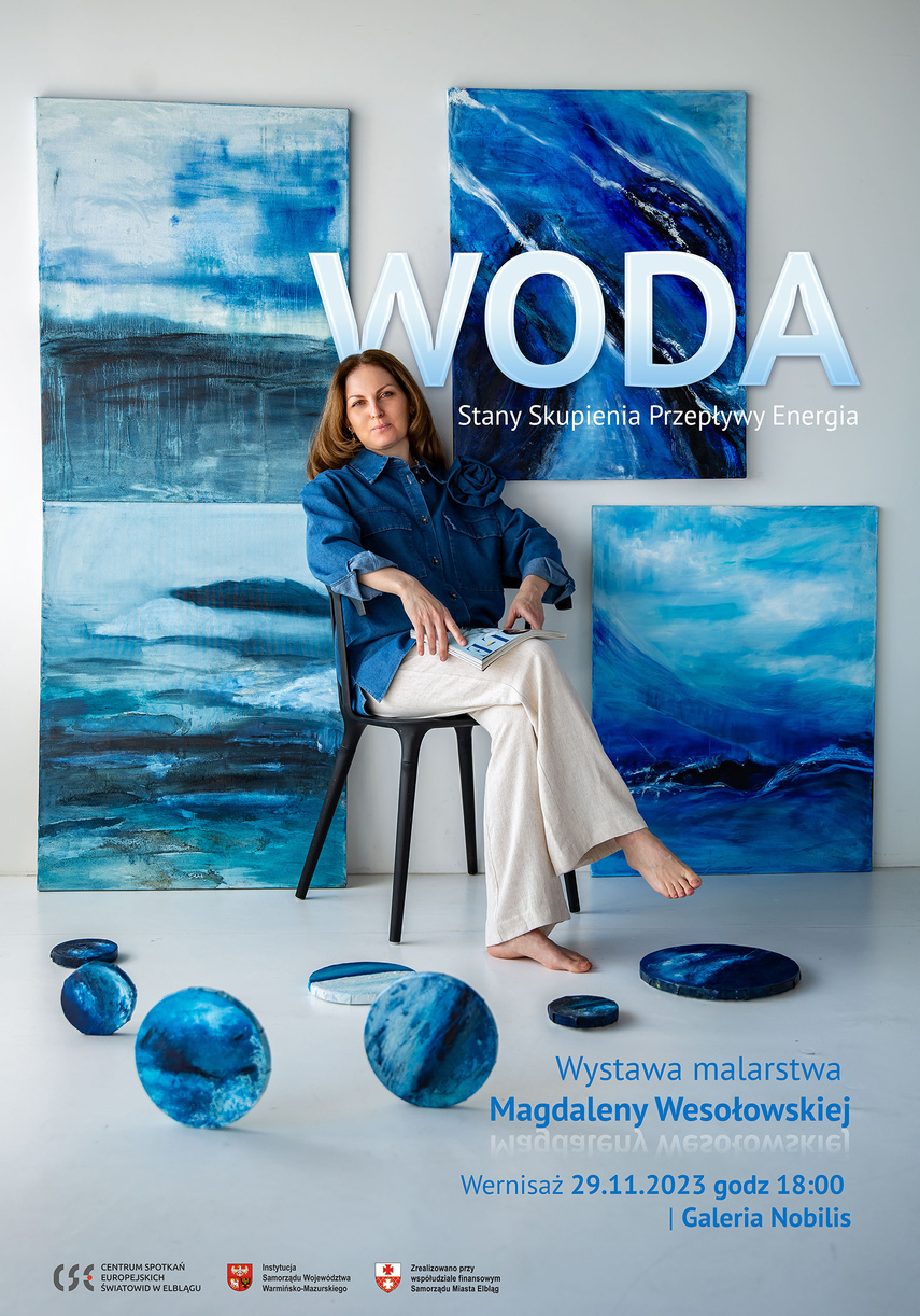 Elbląg, Wystawa "Woda - stany skupienia, przepływy, energia" Elbląg, Wystawa "Woda - stany skupienia, przepływy, energia"