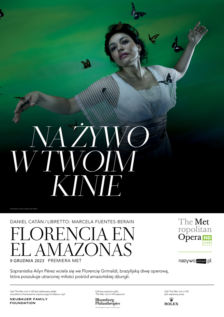 Elbląg, The MET: "Florencia en el Amazonas"