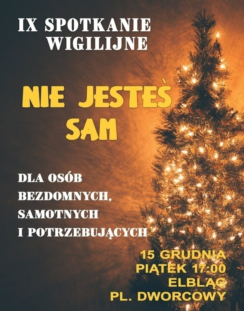 Elbląg, IX Wigilijne Spotkanie „Nie jesteś sam” Elbląg, IX Wigilijne Spotkanie „Nie jesteś sam”