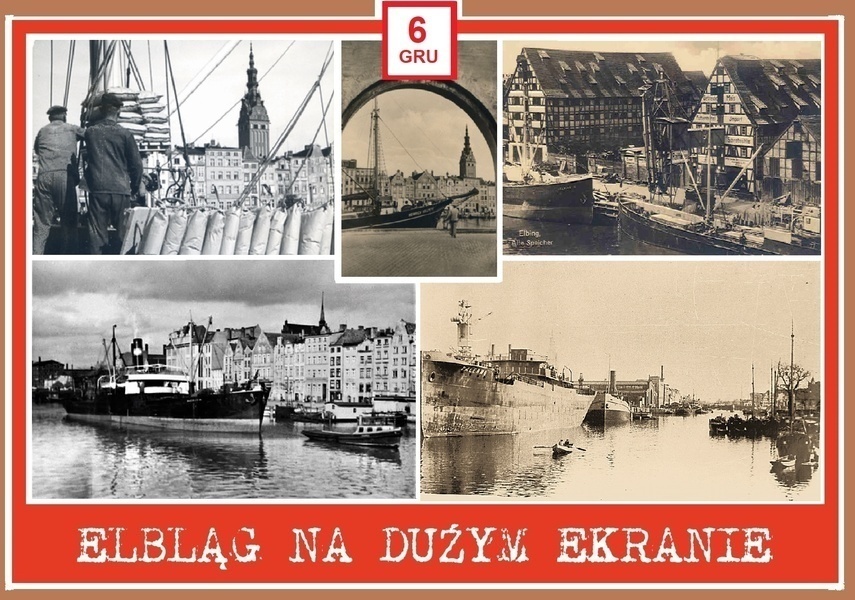 Elbląg, Na dużym ekranie o porcie w Elblągu