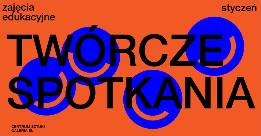 Elbląg, Styczniowe Twórcze Spotkania w Galerii EL