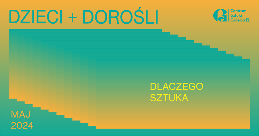 Elbląg, Dlaczego sztuka? Warsztaty w Galerii EL Elbląg, Dlaczego sztuka? Warsztaty w Galerii EL