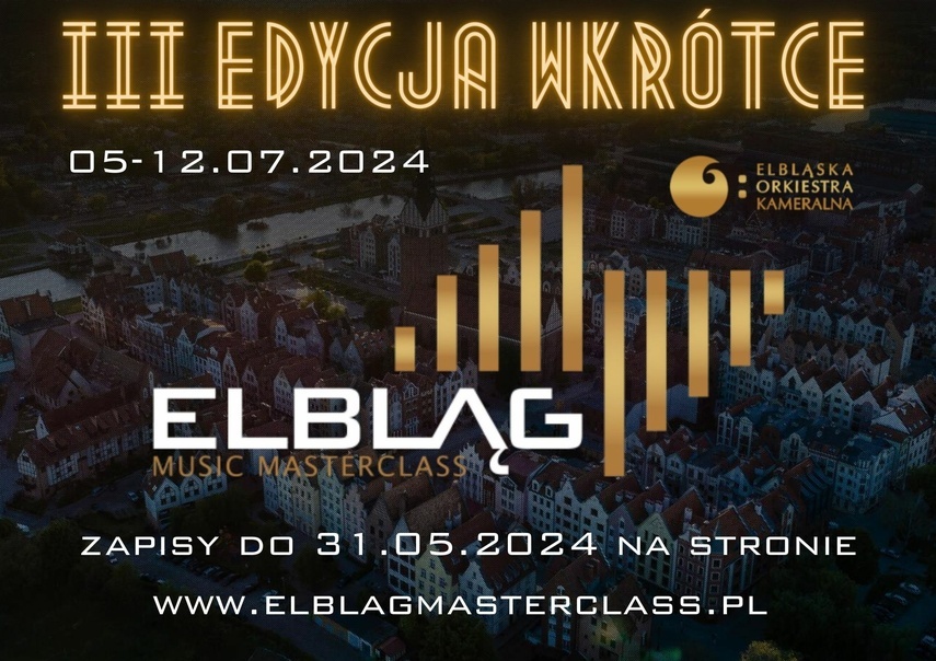 Elbląg, Elbląg Music Masterclass po raz trzeci! Elbląg, Elbląg Music Masterclass po raz trzeci!