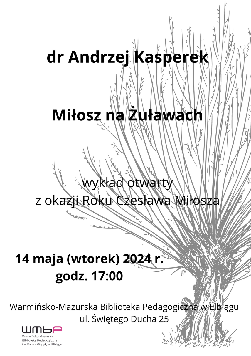 Elbląg, Miłosz na Żuławach w WMBP Elbląg, Miłosz na Żuławach w WMBP