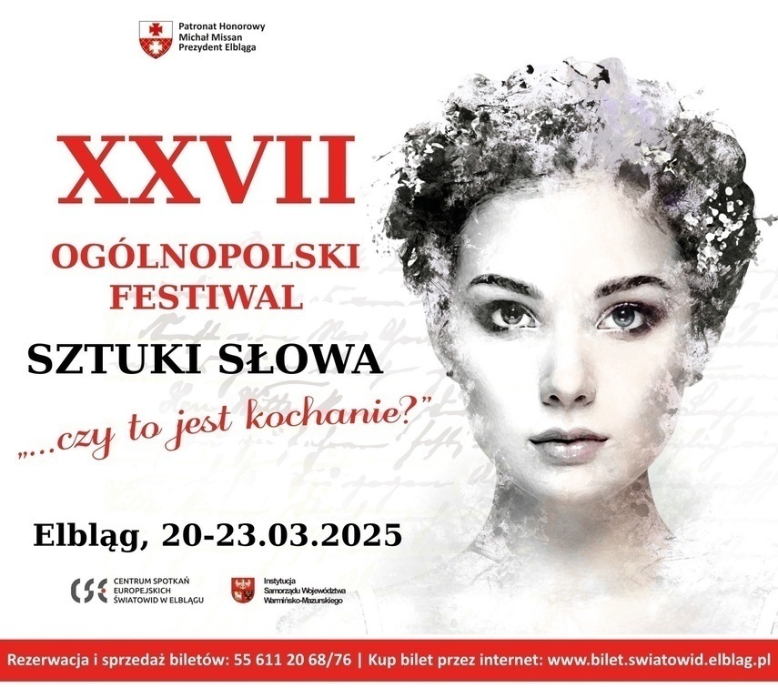 Elbląg, Przed nami XXVII edycja Ogólnopolskiego Festiwalu Sztuki Słowa "...czy to jest kochanie?"