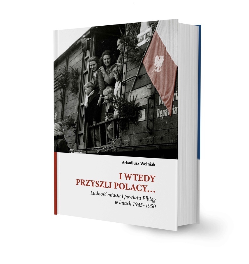 Elbląg, Wygraj książkę o początkach polskiego Elbląga po 1945 r.