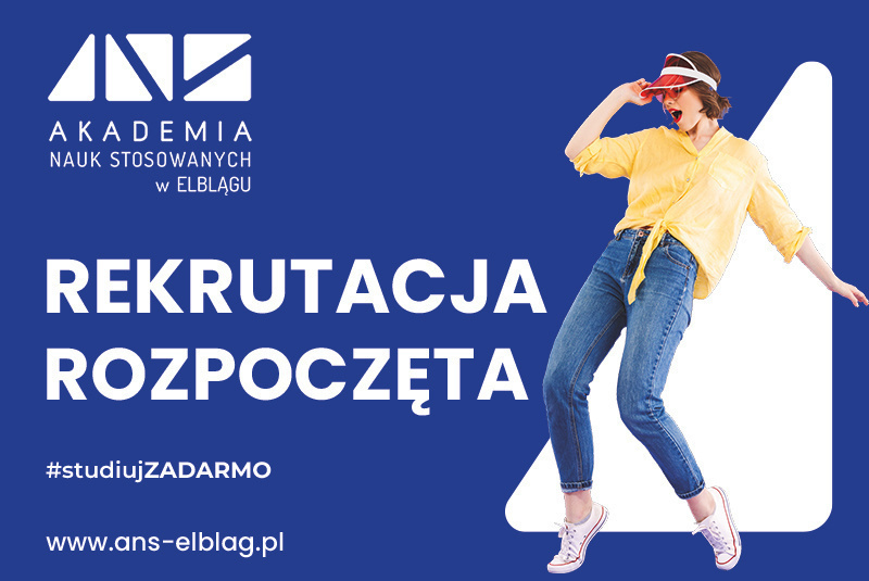 Studiuj bezpłatnie w Akademii Nauk Stosowanych w Elblągu Studiuj bezpłatnie w Akademii Nauk Stosowanych w Elblągu